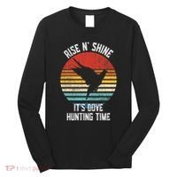 Rise N Shine Its Dove Hunting Time Dove Long Sleeve Shirt thumb 0