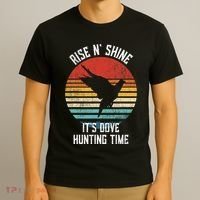Rise N Shine Its Dove Hunting Time Dove T-Shirt thumb 3