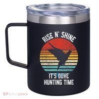 Rise N Shine Its Dove Hunting Time Dove 12oz Stainless Steel Coffee Mug thumb 2