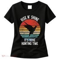 Rise N Shine Its Dove Hunting Time Dove Women's T-Shirt thumb 0