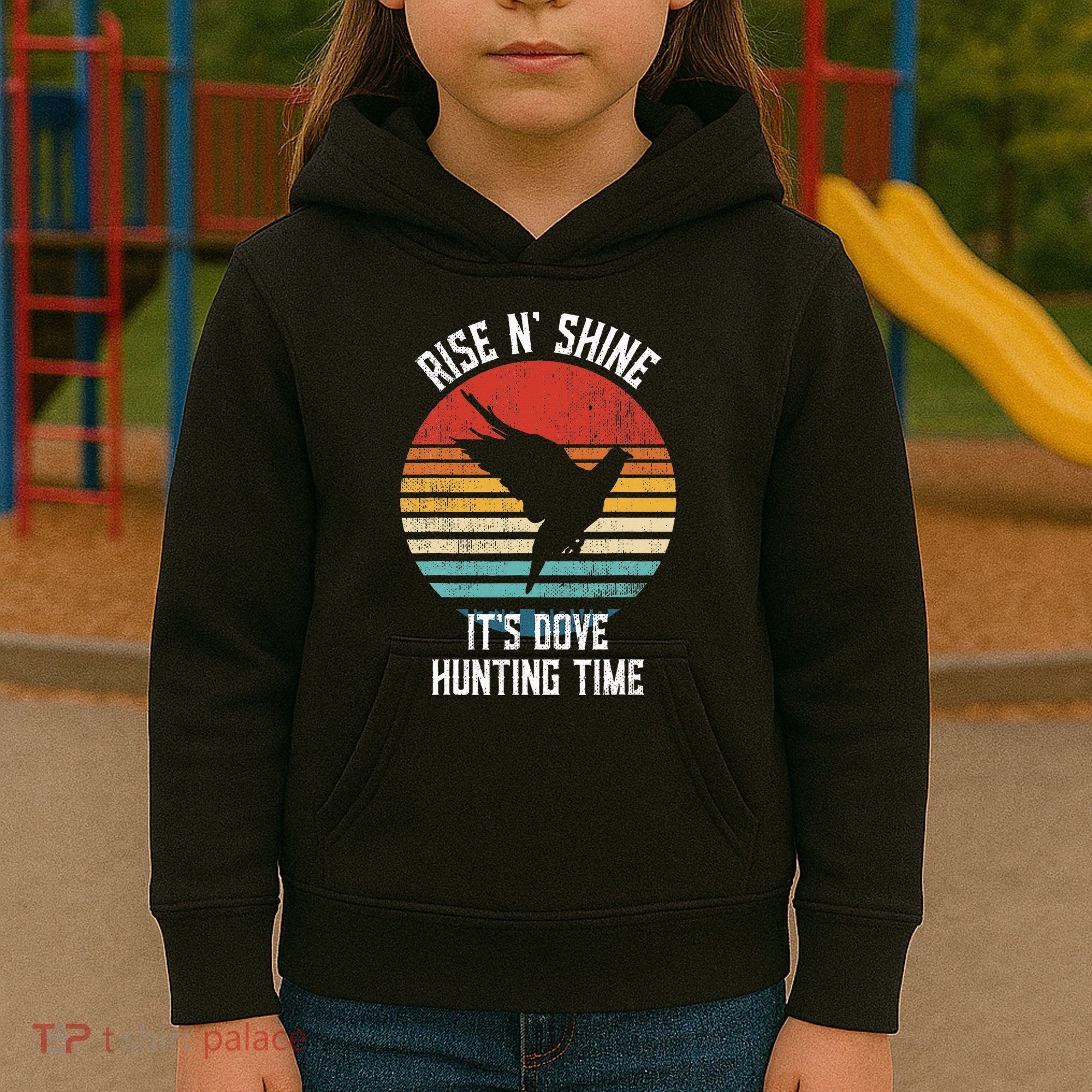 Rise N Shine Its Dove Hunting Time Dove Kids Hoodie