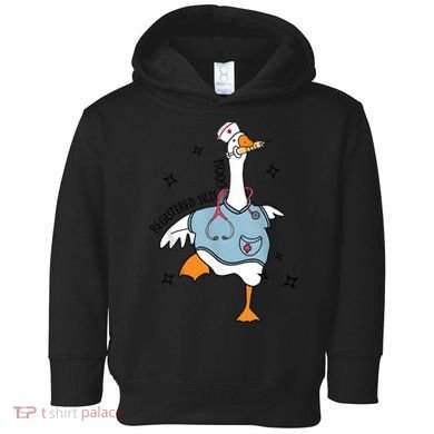 Registered Nurse Silly Goose Toddler Hoodie