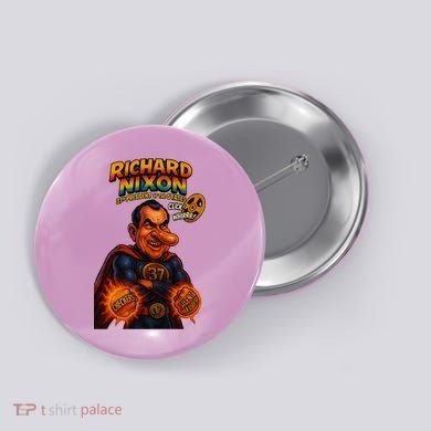 Richard Nixon The Presidential Chronicles Button