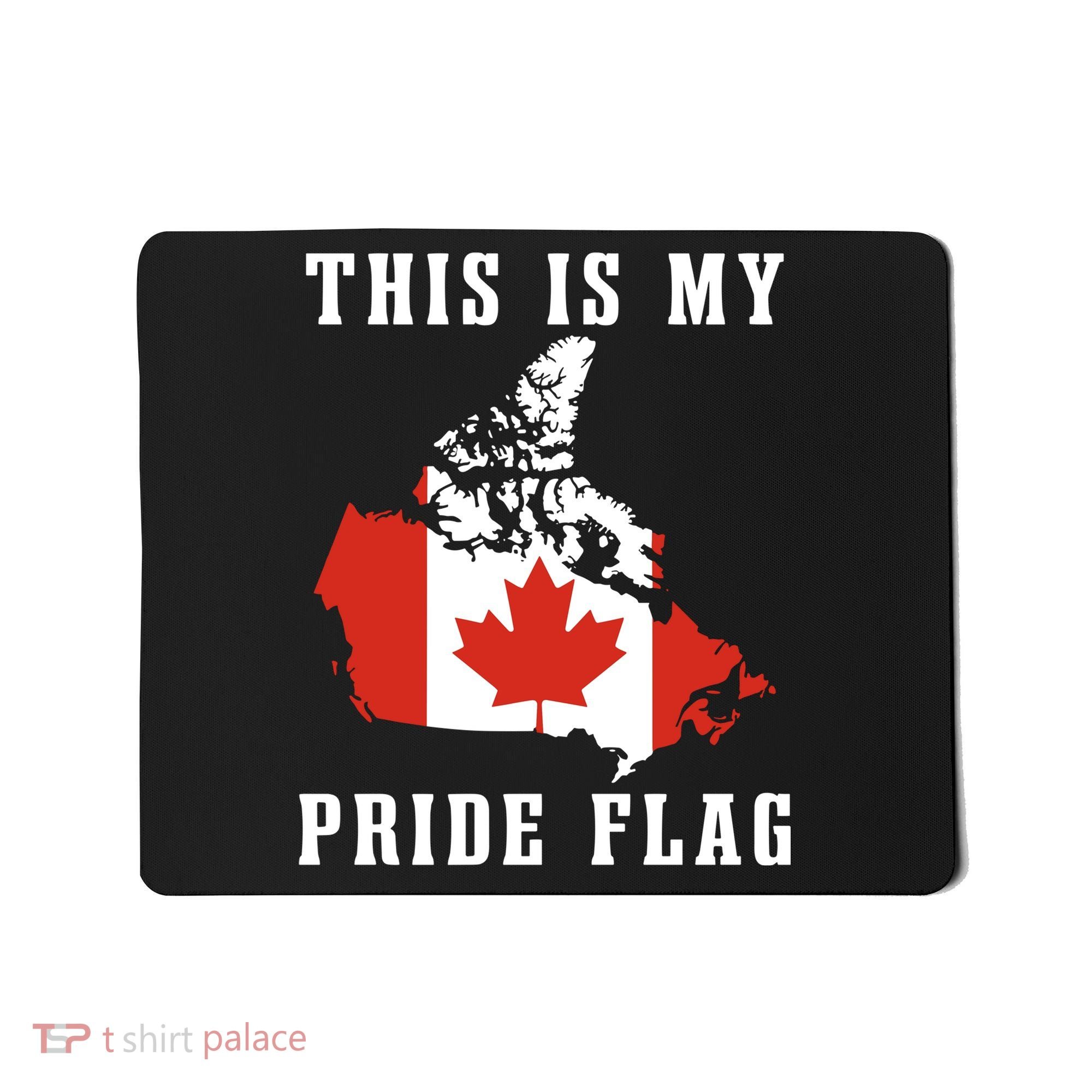 Rebel News This Is My Pride Flag Canada Mousepad