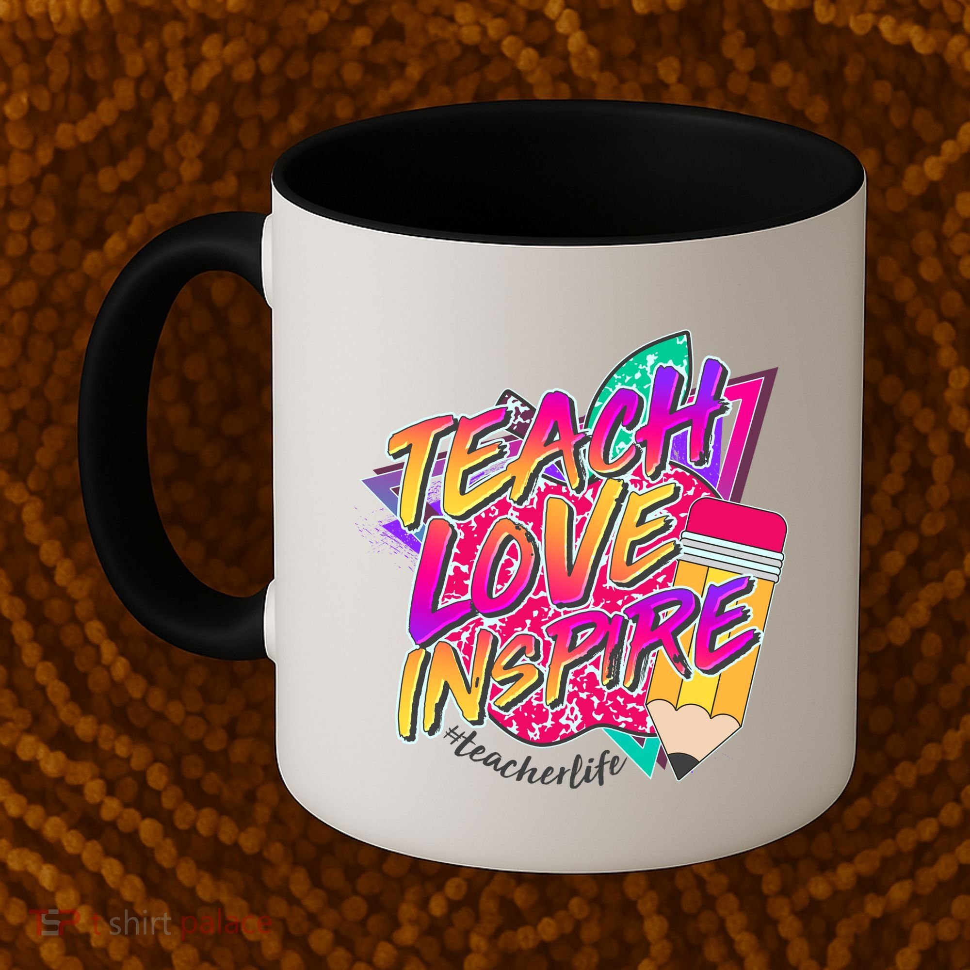 Retro Neon Teach Love Inspire #Teacher Life Coffee Mug