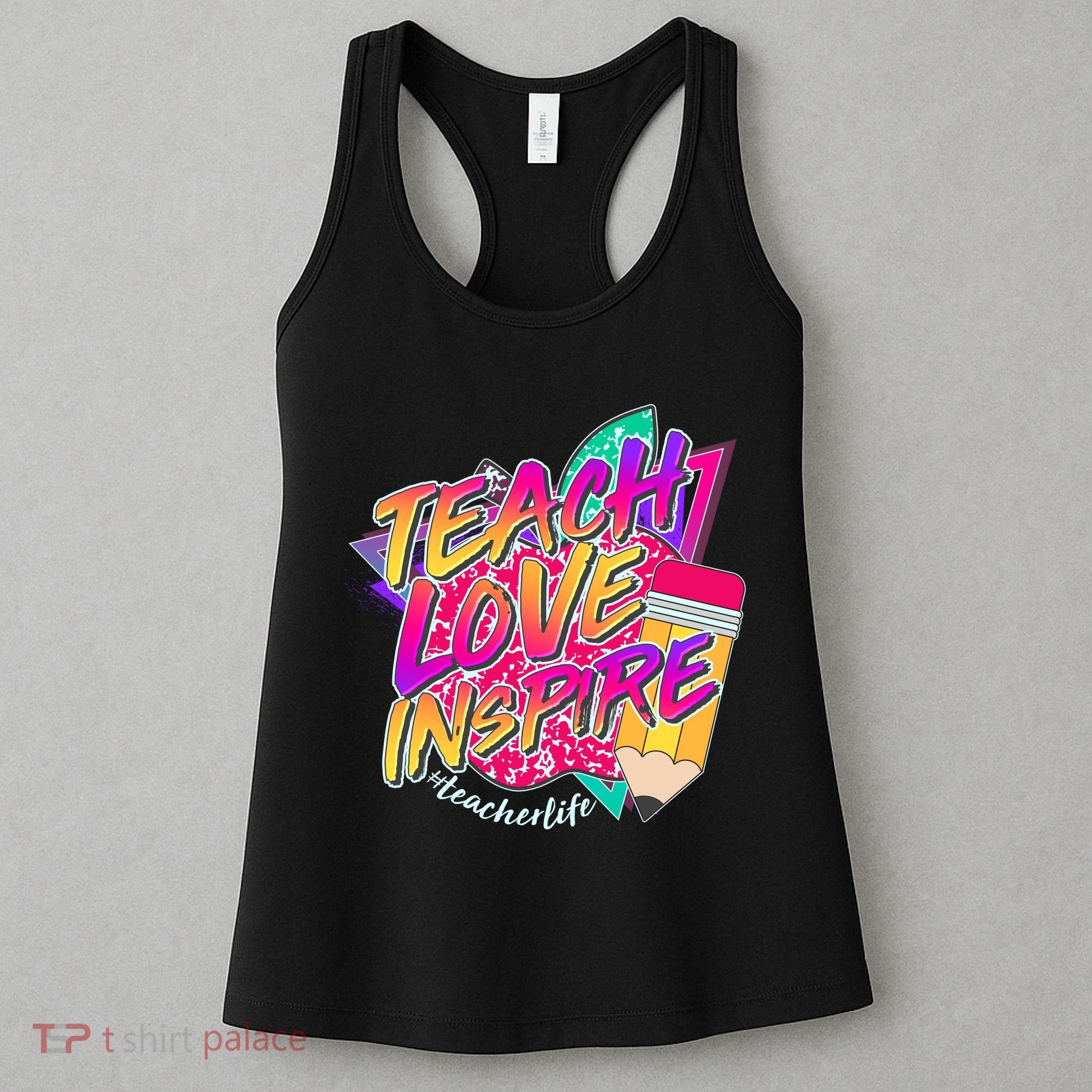 Retro Neon Teach Love Inspire #Teacher Life Women's Tank Top