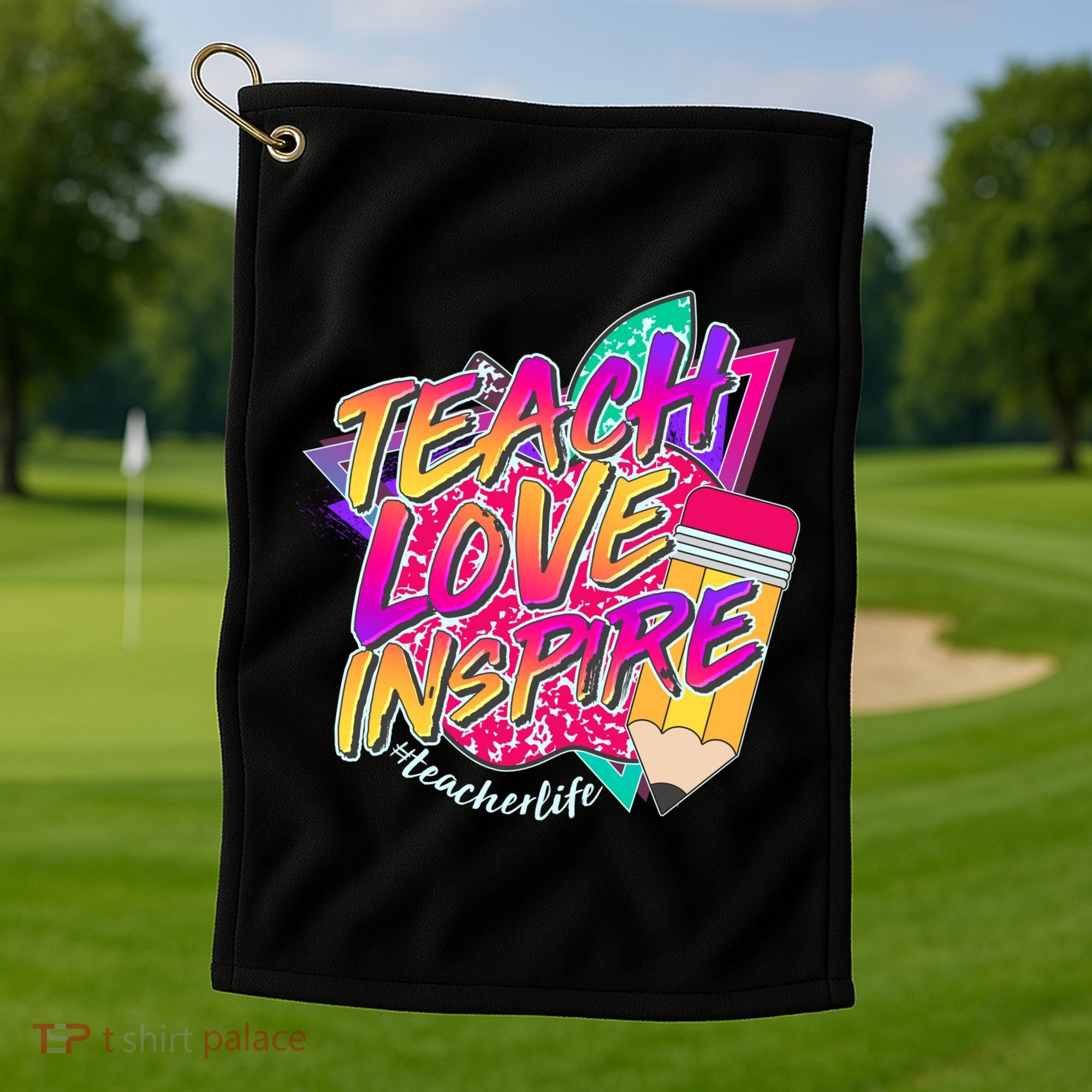 Retro Neon Teach Love Inspire #Teacher Life Golf Towel