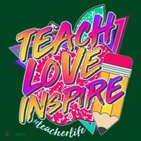 Retro Neon Teach Love Inspire #Teacher Life Sweatshirt thumb 3