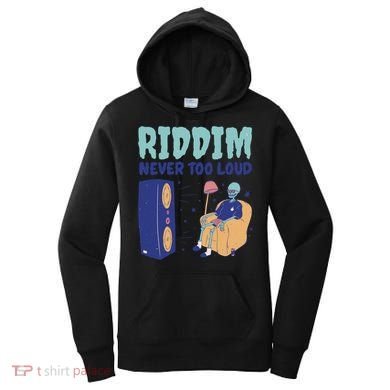Riddim Never Too Loud Funny Dubstep Skeleton Gift Women's Hoodie