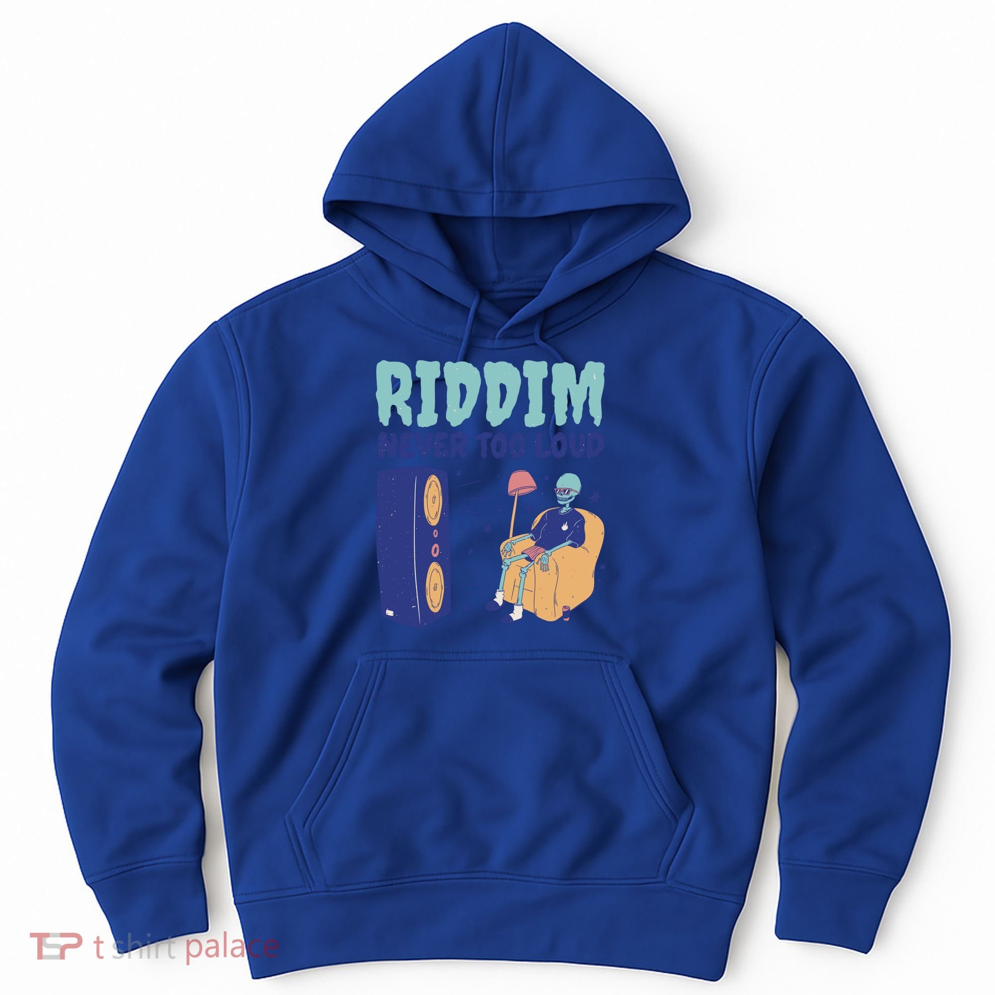 Riddim Never Too Loud Funny Dubstep Skeleton Gift Hoodie