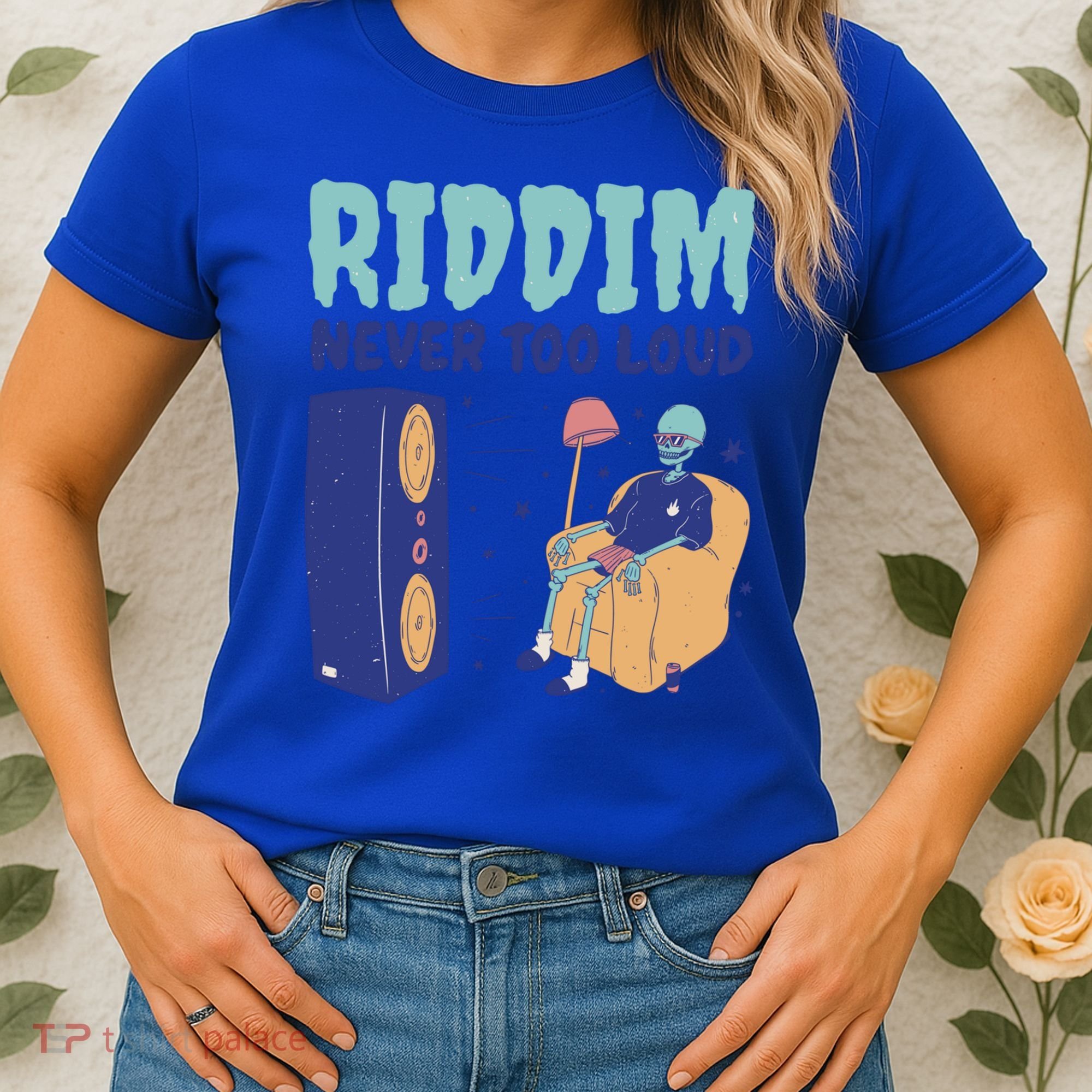 Riddim Never Too Loud Funny Dubstep Skeleton Gift Women's T-Shirt