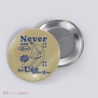 Retro Never Use Alone Harm Reduction Button thumb 0