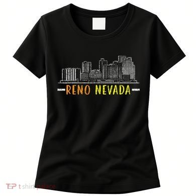 Reno Nevada USA America Nevadians Nevadans Women's T-Shirt
