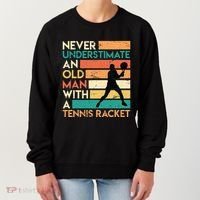 Retro Never underestimate an old man Tennis racket Women's Sweatshirt thumb 0