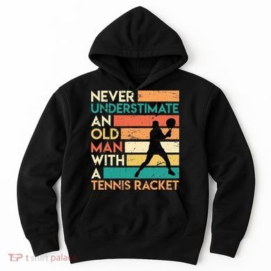 Retro Never underestimate an old man Tennis racket Hoodie