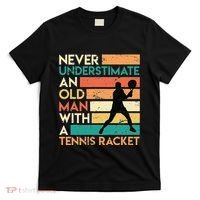 Retro Never underestimate an old man Tennis racket T-Shirt thumb 0