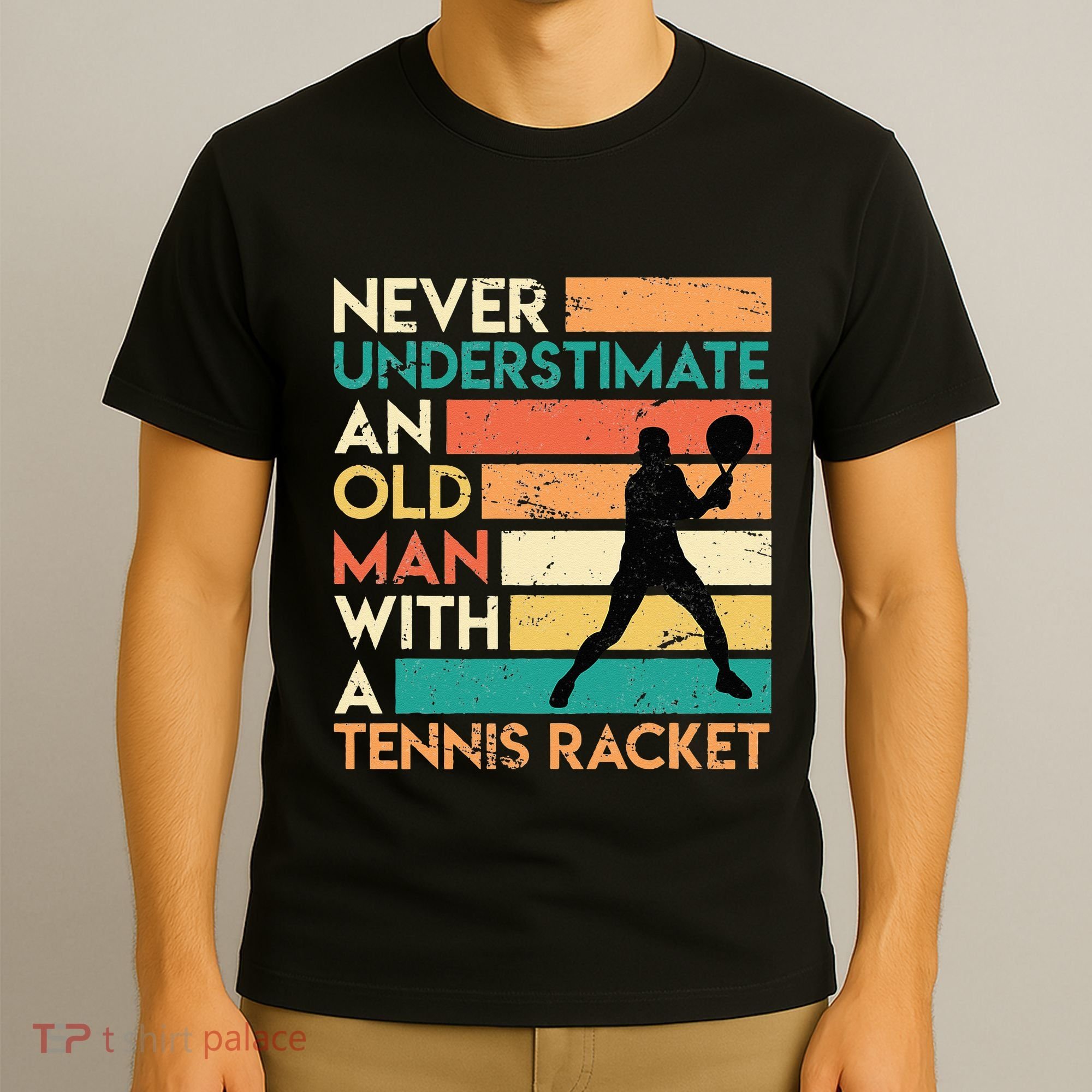 Retro Never underestimate an old man Tennis racket T-Shirt