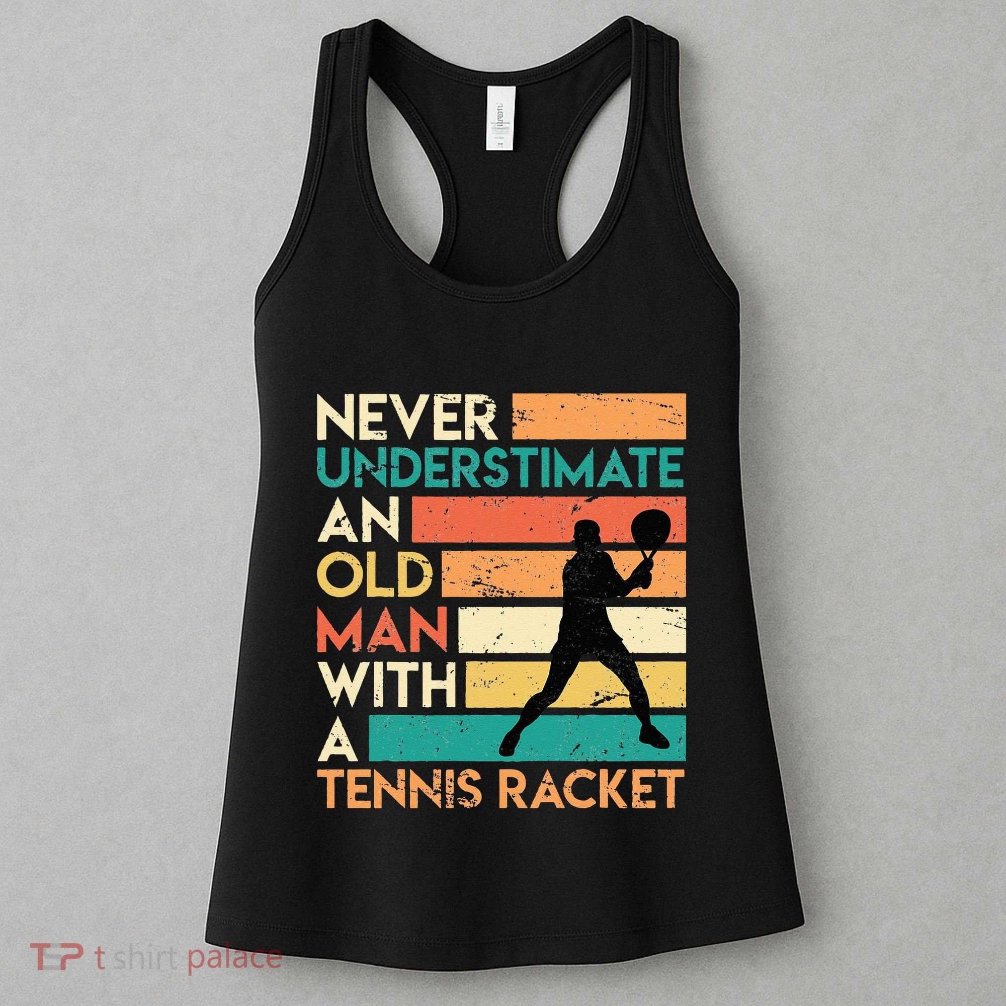 Retro Never underestimate an old man Tennis racket Women's Tank Top