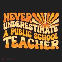 Retro Never Underestimate A Public A School Teacher Women's Sweatshirt thumb 2