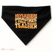 Retro Never Underestimate A Public A School Teacher USA-Made Doggie Bandana thumb 0