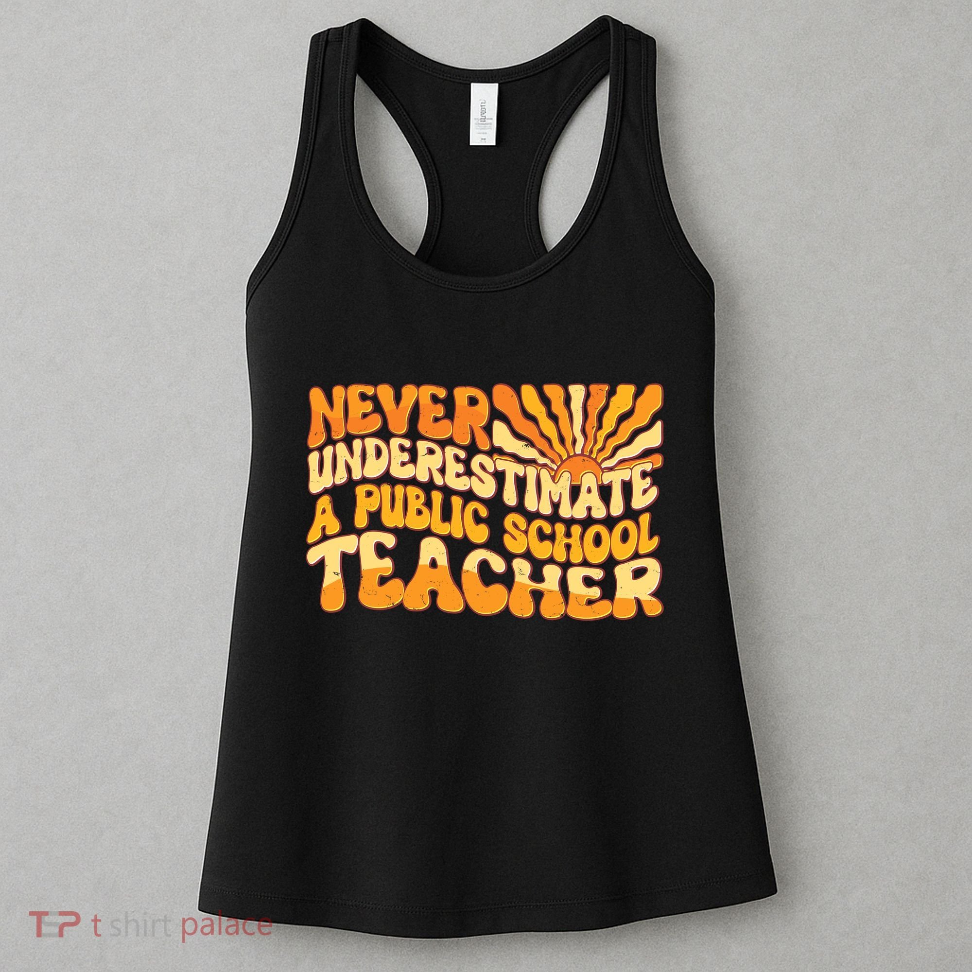 Retro Never Underestimate A Public A School Teacher Women's Tank Top