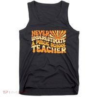 Retro Never Underestimate A Public A School Teacher Tank Top thumb 0