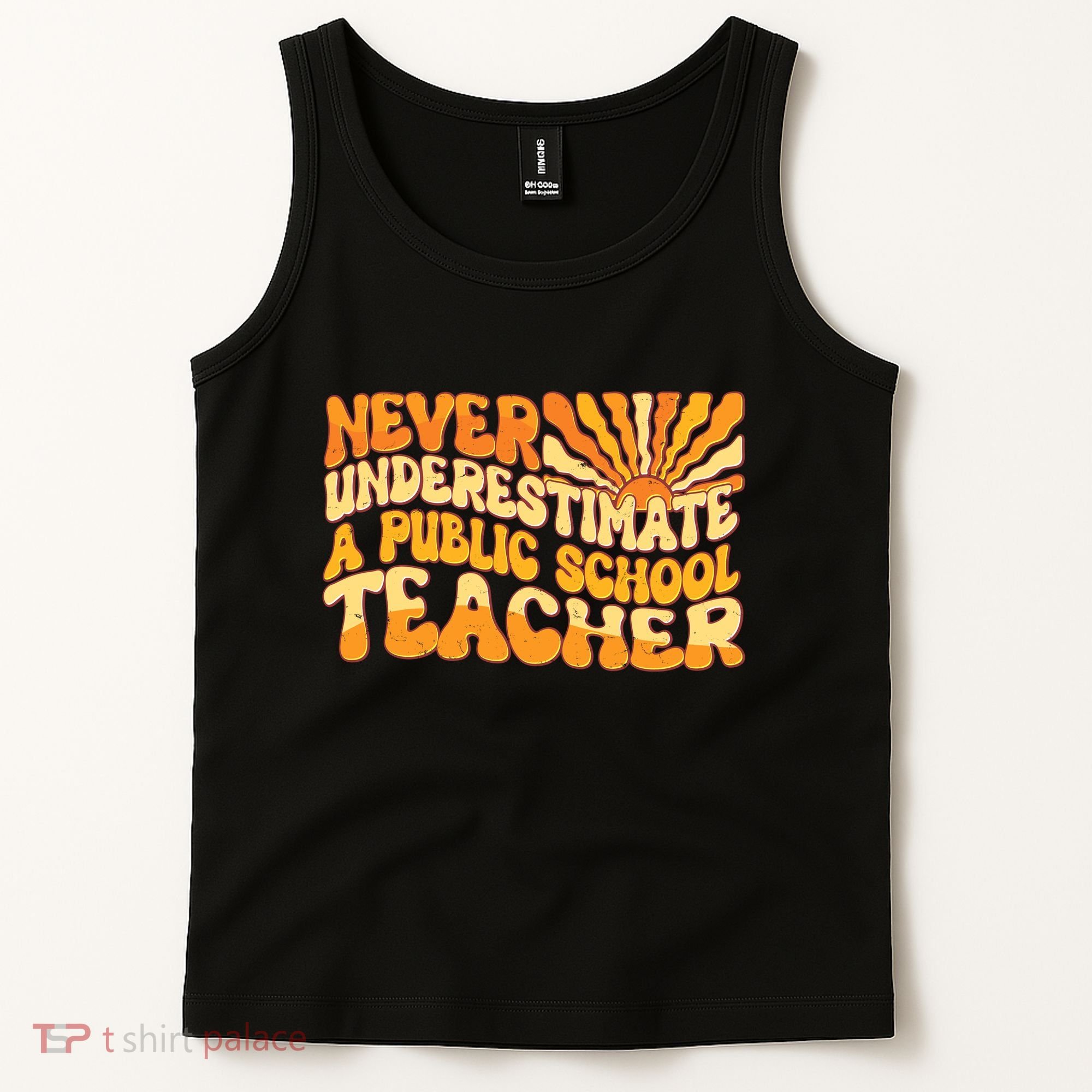 Retro Never Underestimate A Public A School Teacher Tank Top