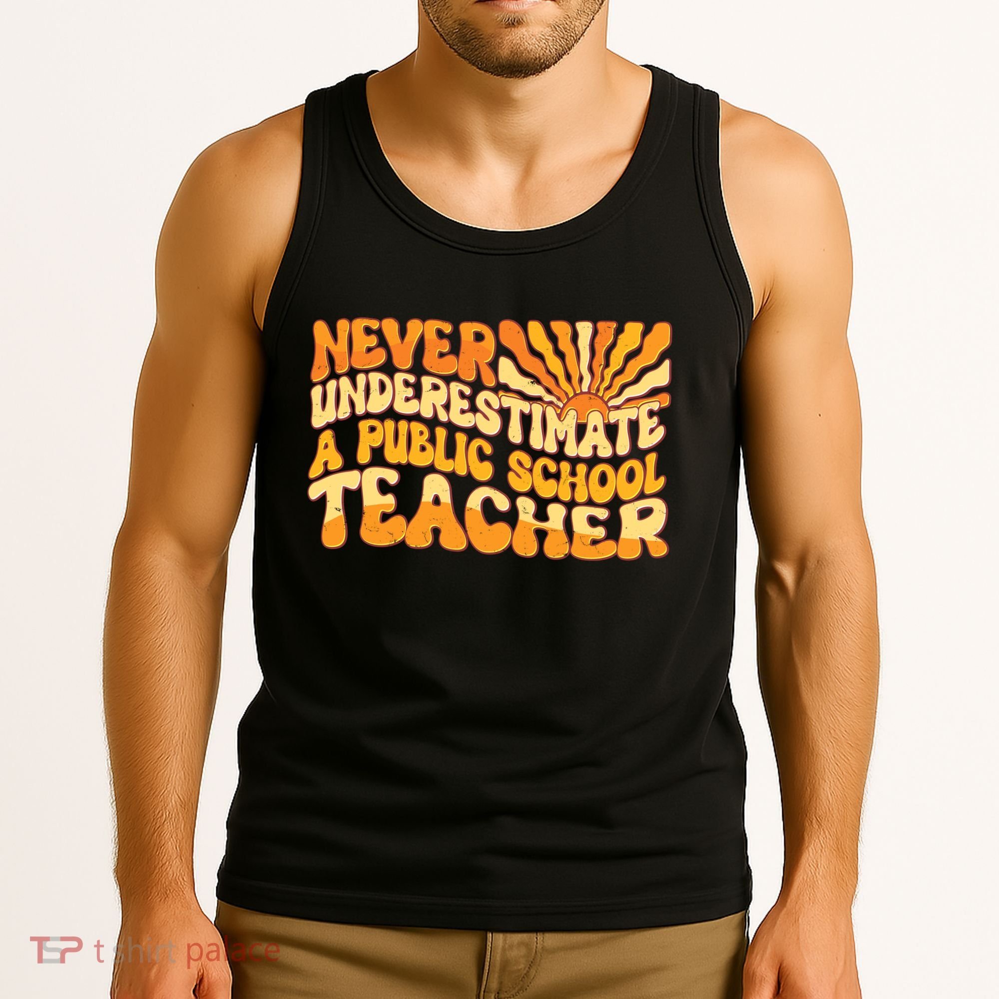 Retro Never Underestimate A Public A School Teacher Tank Top