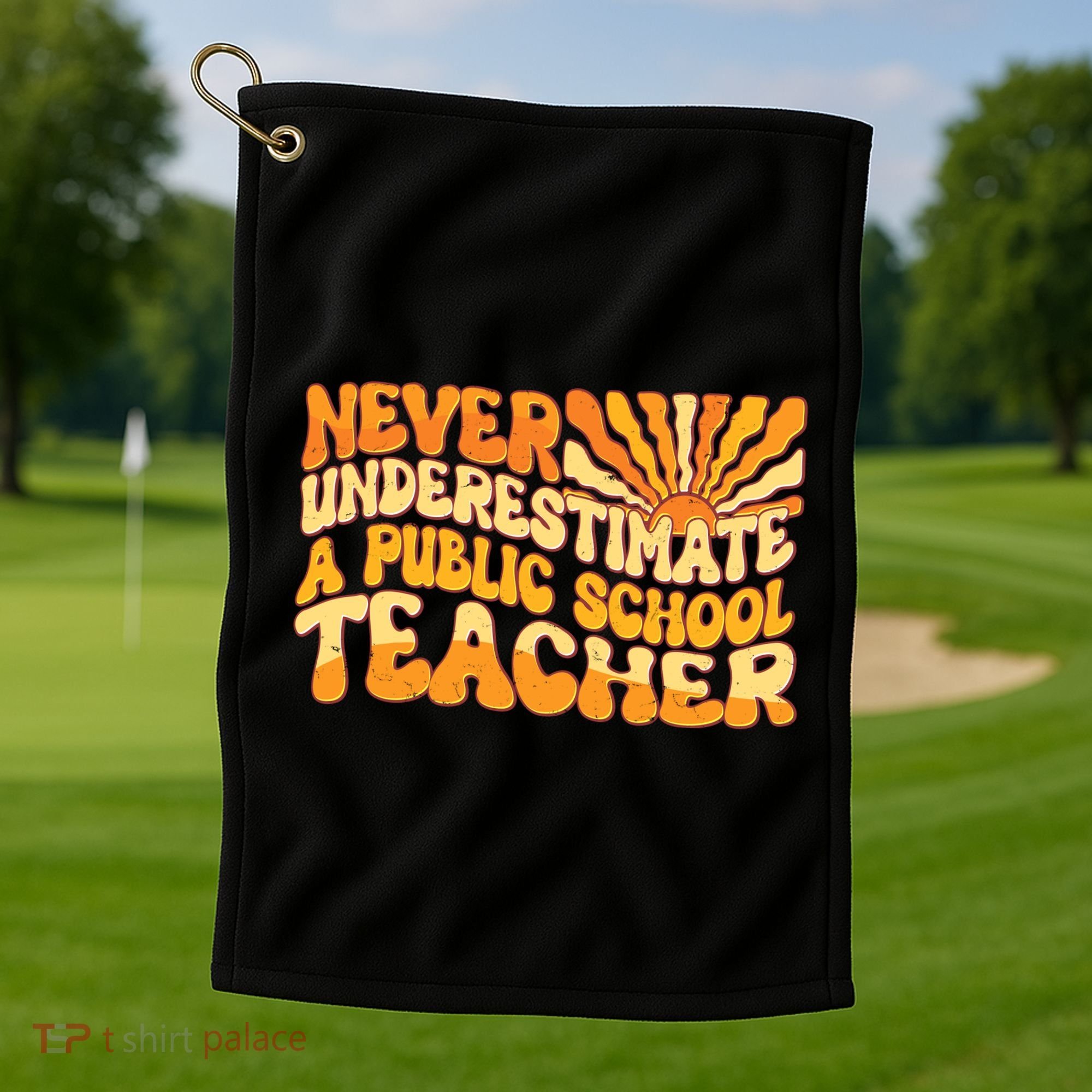 Retro Never Underestimate A Public A School Teacher Golf Towel