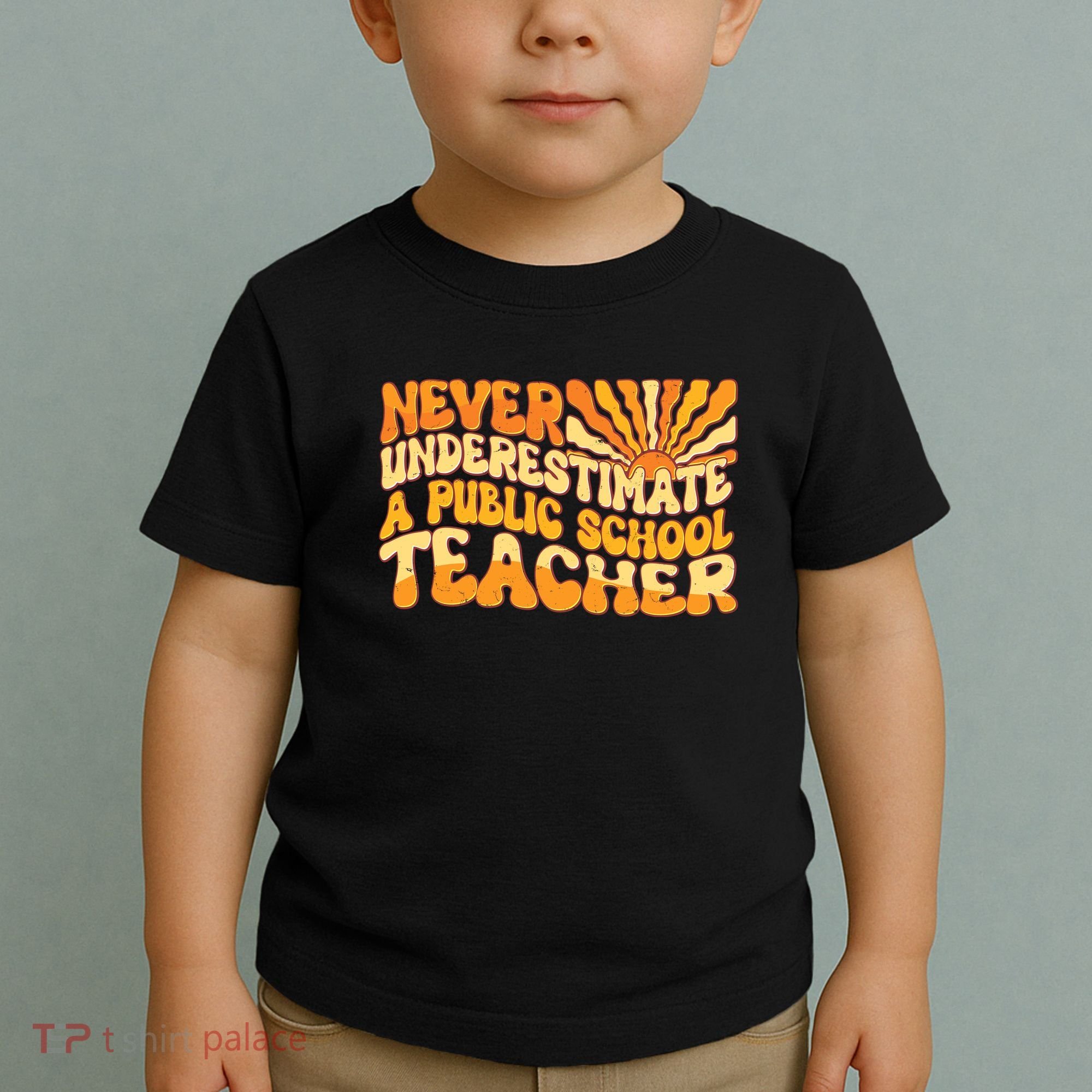 Retro Never Underestimate A Public A School Teacher Toddler T-Shirt