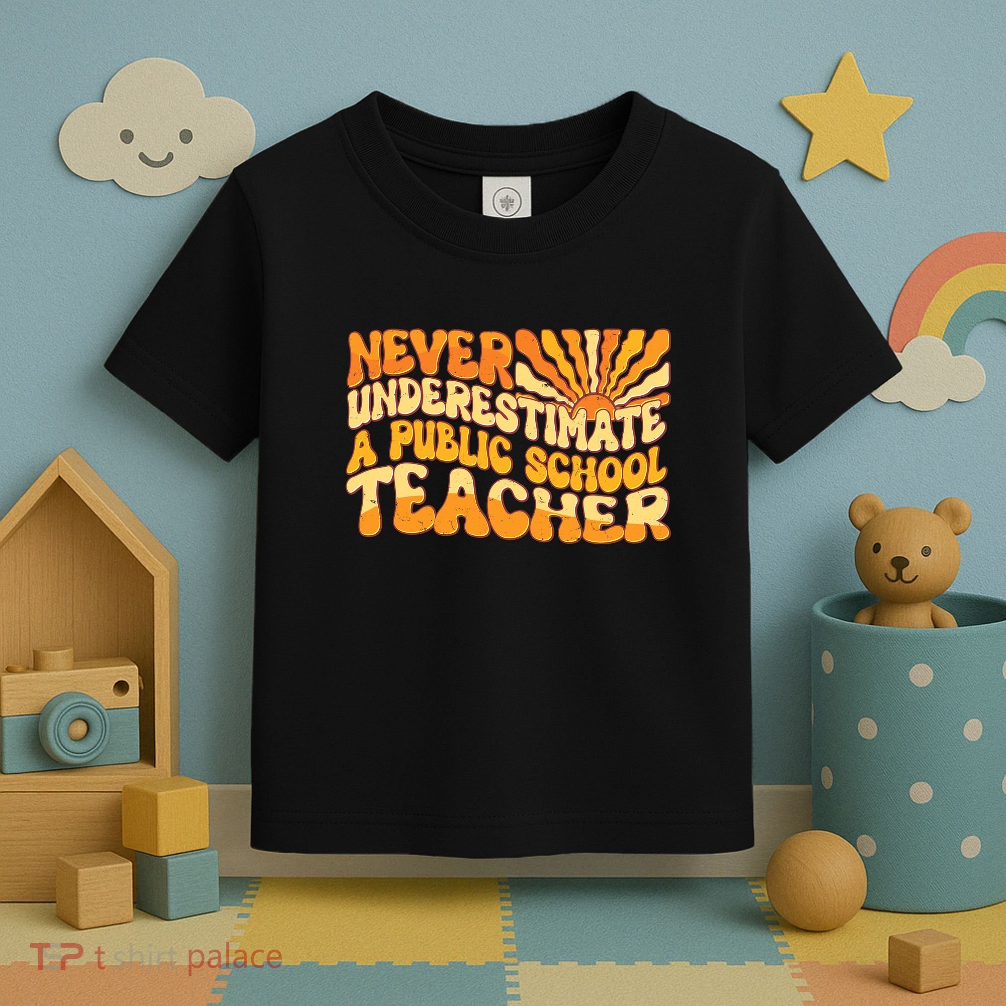 Retro Never Underestimate A Public A School Teacher Toddler T-Shirt