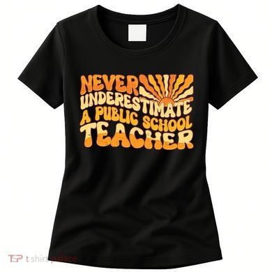 Retro Never Underestimate A Public A School Teacher Women's T-Shirt