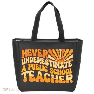 Retro Never Underestimate A Public A School Teacher Tote Bag