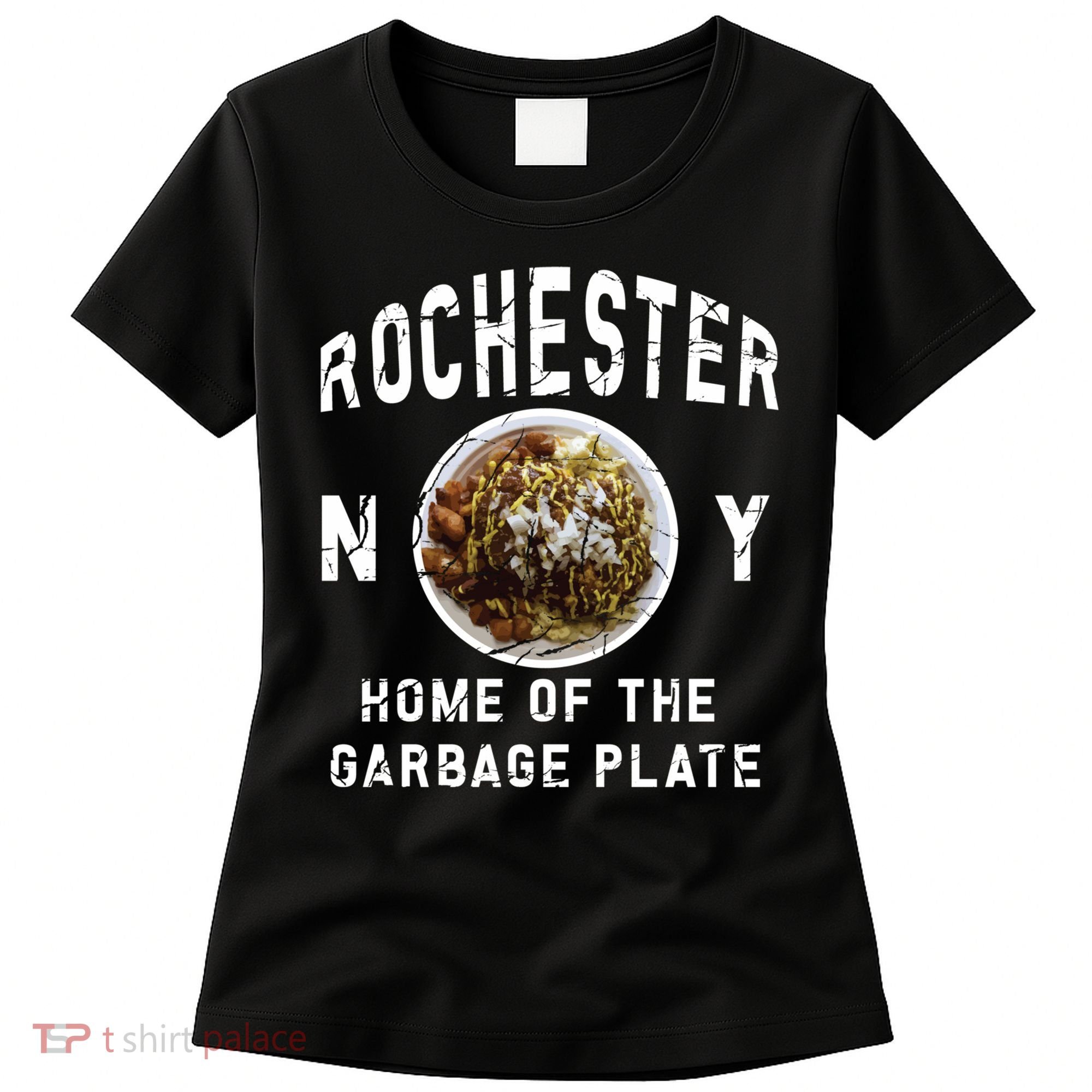 Rochester New York Garbage Plate Gift Rochester Gifcool Gift Funny Gift Women's T-Shirt