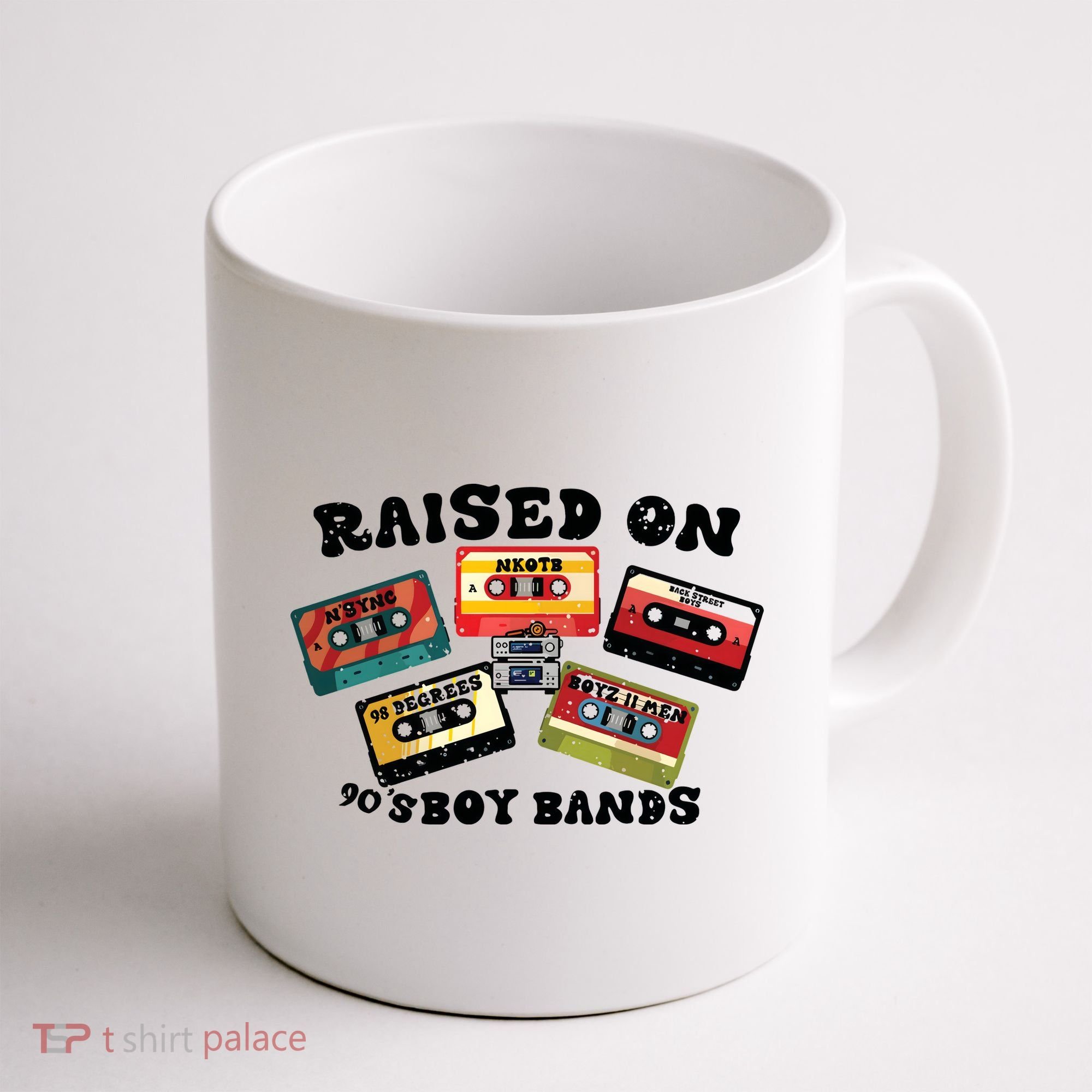 Raised On 90s Boy Bands Coffee Mug