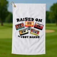 Raised On 90s Boy Bands Golf Towel thumb 1