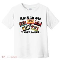 Raised On 90s Boy Bands Toddler T-Shirt thumb 0