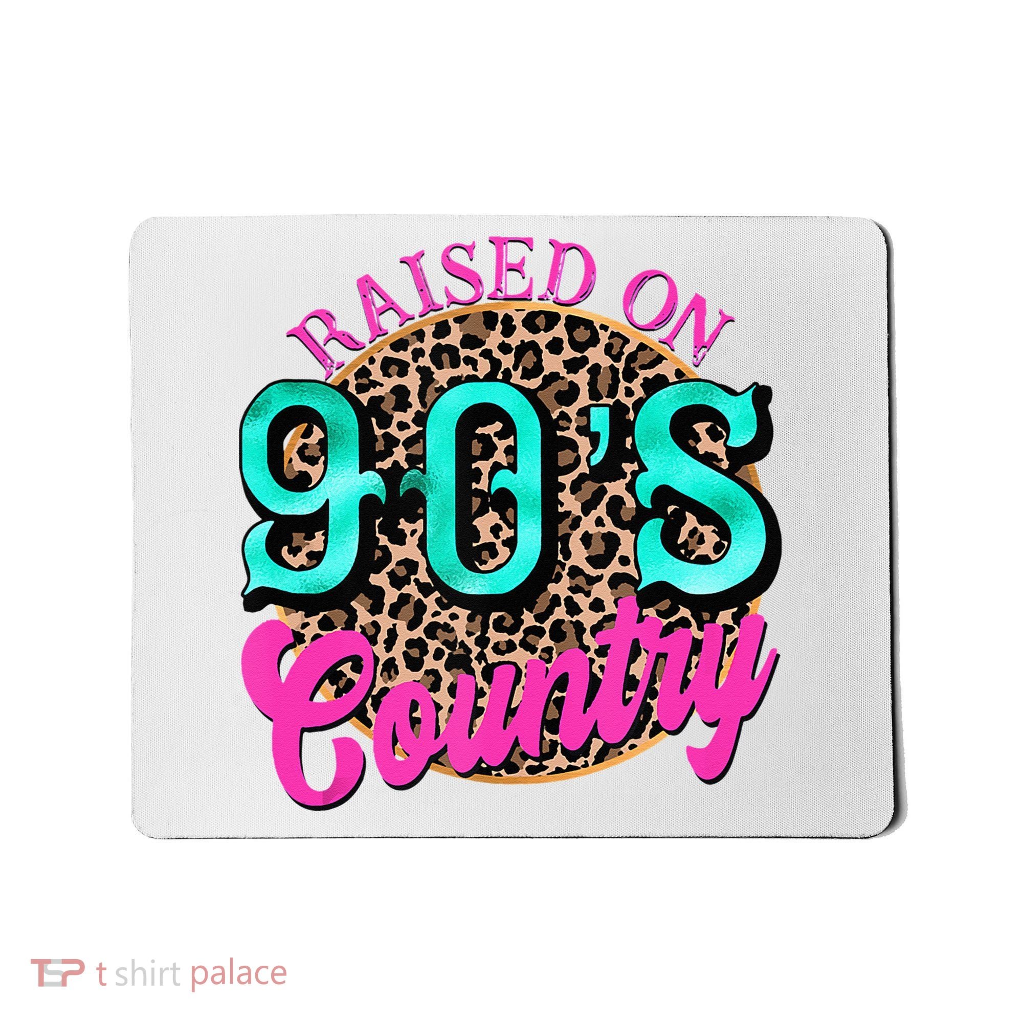 Raised On 90s Country Retro Music Leopard Cow Girl Funny Mousepad