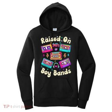 Raised On 90s Boy Bands Cassette Tape Women's Hoodie