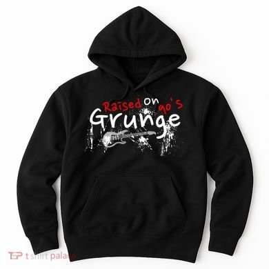 Raised On 90S Grunge Rock Music Lover Hoodie