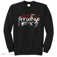 Raised On 90S Grunge Rock Music Lover Sweatshirt thumb 0