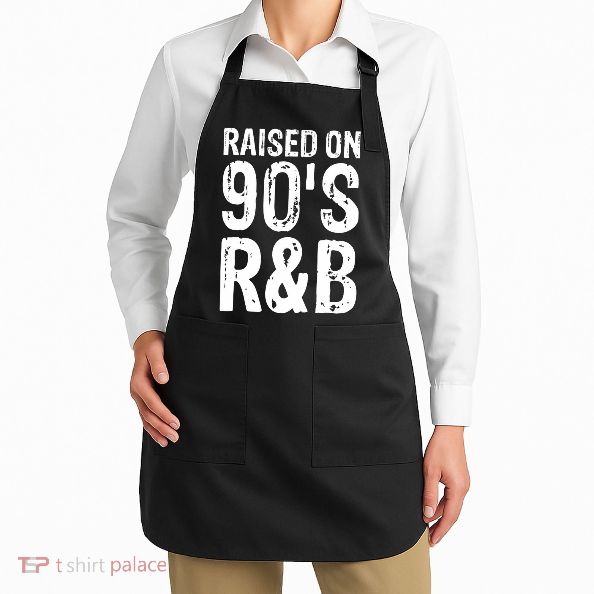 Raised On 90S R&B Apron