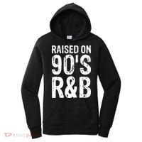 Raised On 90S R&B Women's Hoodie thumb 0