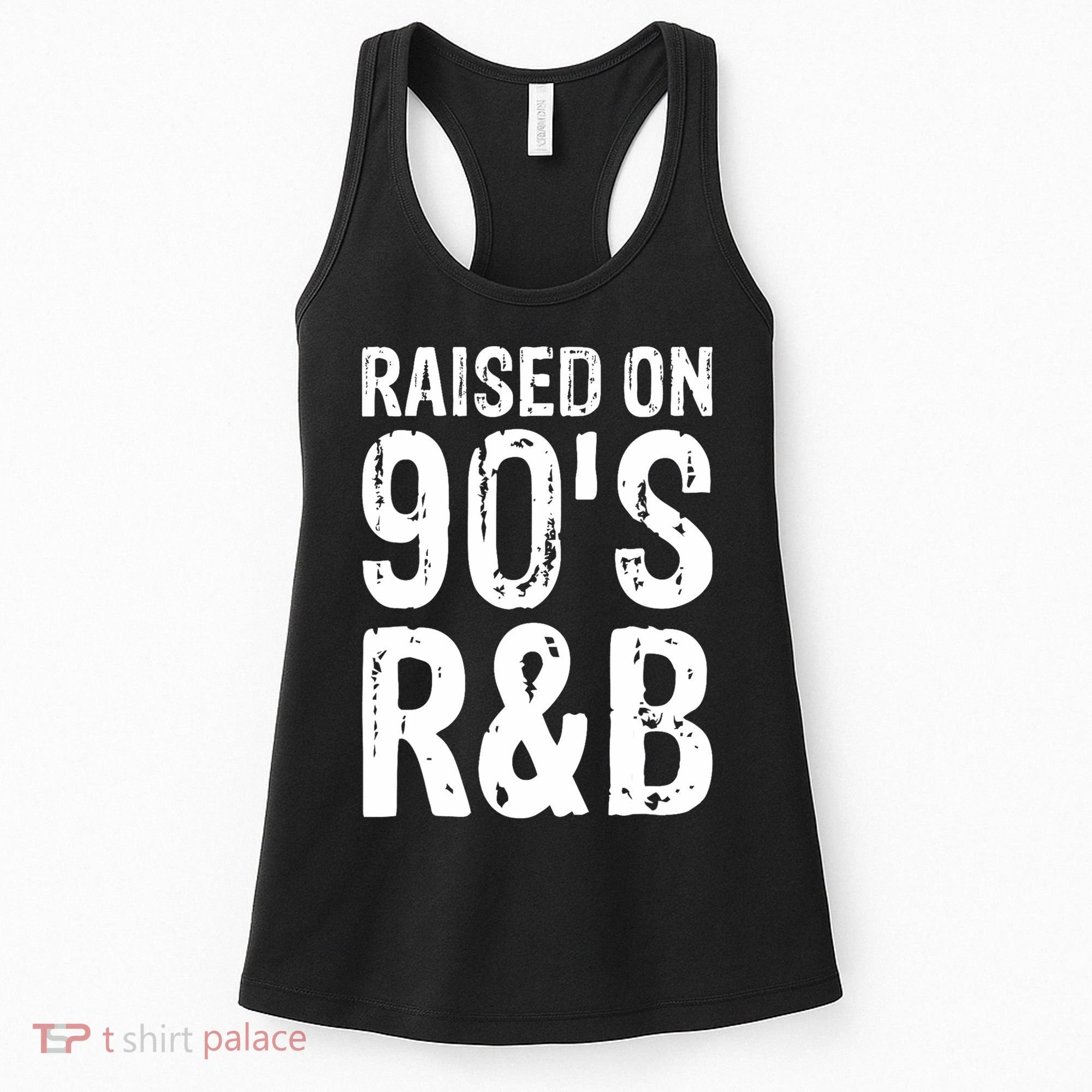 Raised On 90S R&B Women's Tank Top