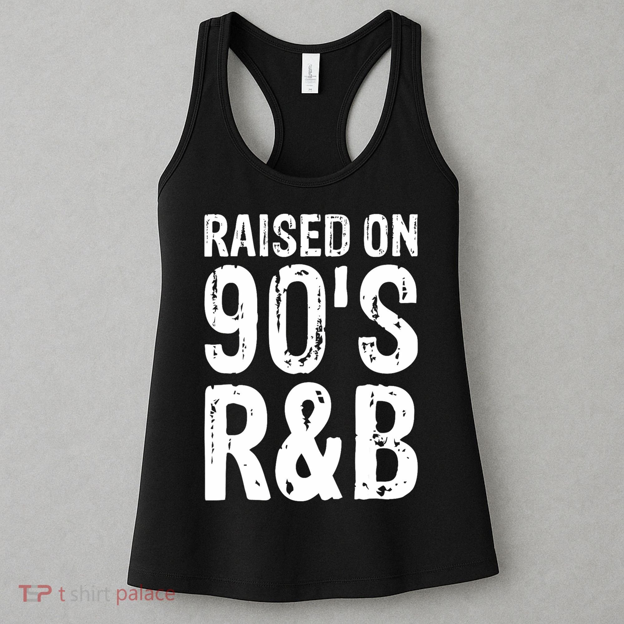 Raised On 90S R&B Women's Tank Top