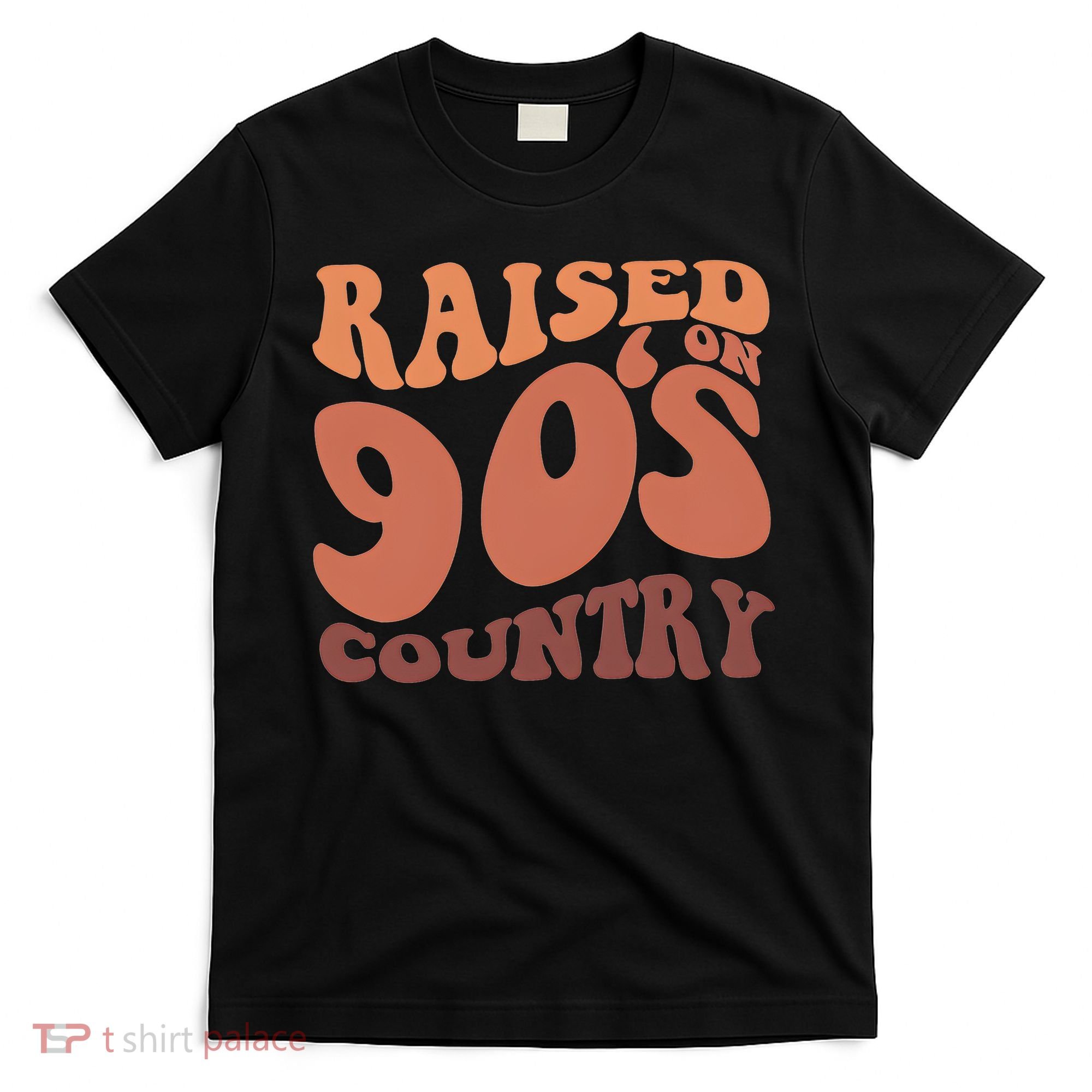 Raised On 90s Country Retro 90S Country T-Shirt