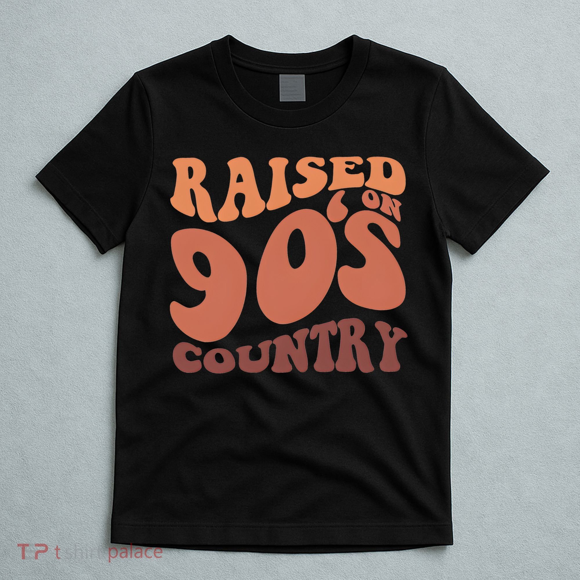 Raised On 90s Country Retro 90S Country T-Shirt