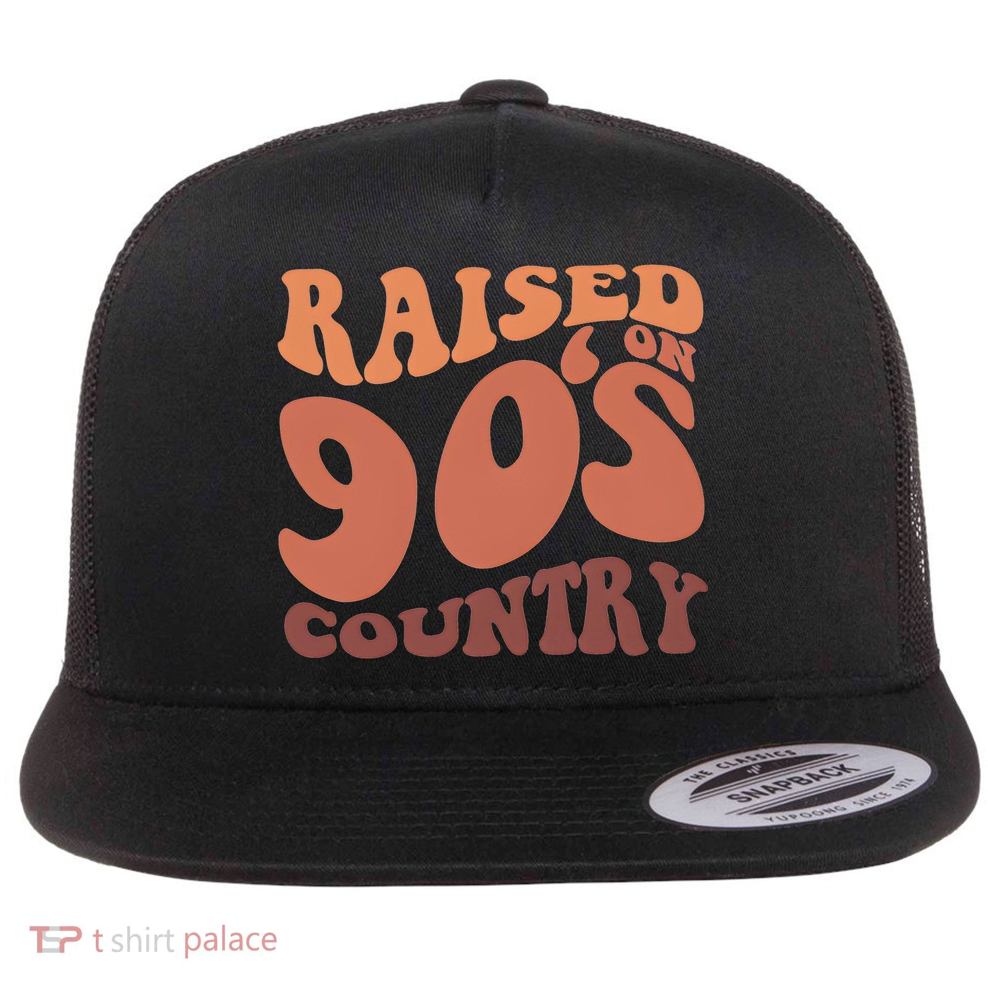 Raised On 90s Country Retro 90S Country Flat Bill Trucker Hat