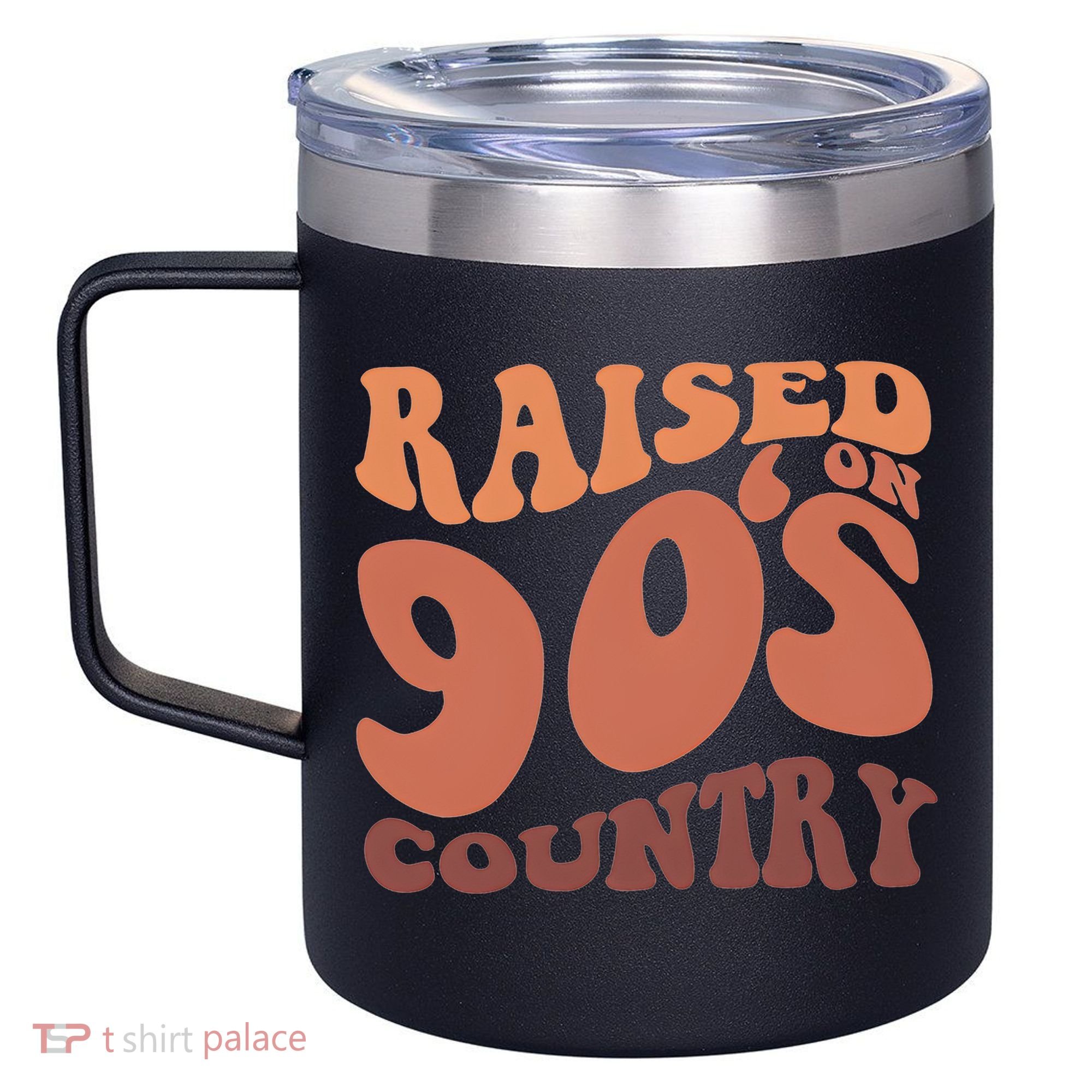 Raised On 90s Country Retro 90S Country 12oz Stainless Steel Coffee Mug