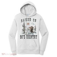 Raised On 90S Country Music Cowgirl Western Women's Hoodie thumb 0